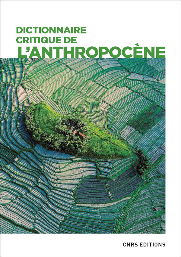 dictionnaire critique de l anthropocene
